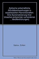 Zyklische Wirtschaftliche Aktivitatsschwankungen in Sozialistischen Planwirtschaften: Eine Systematisierung Ihrer Ursachen Anhand Der Vorhandenen Erkl 3428054229 Book Cover