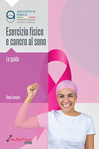 Esercizio fisico e cancro al seno - La guid