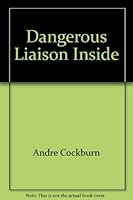 Dangerous Liaison Inside 5553409047 Book Cover