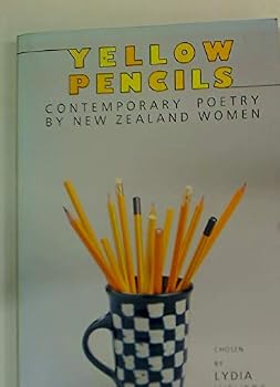 Yellow Pencils: Contemporary Poetry by New Zealand Women