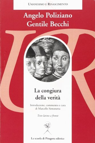 La Congiura Della Verità . Testo Latino A Fronte La Congiura Della Verità . Testo Latino A Fronte