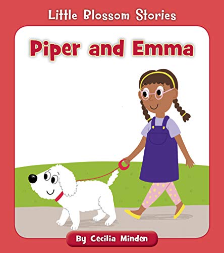 Piper and Emma (Little Blossom Stories)