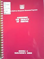 Assessing the quality of service: Facilitator's guide 1882839129 Book Cover
