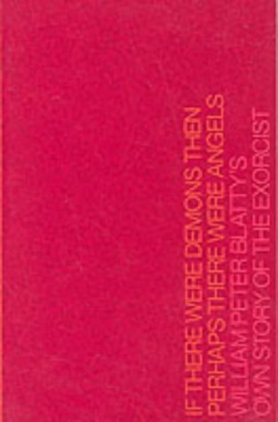 If There Were Demons Then Perhaps There Were Angels