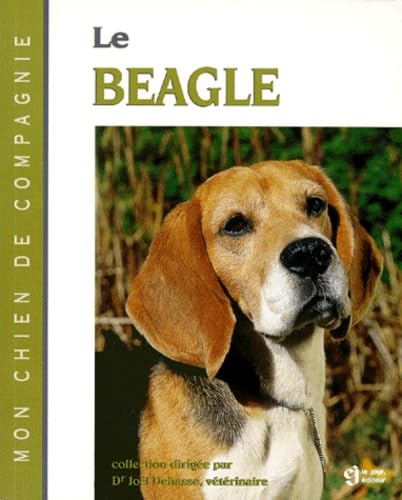 Le beagle [Paperback] Dehasse, Joel (Dr)