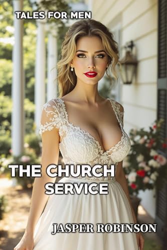 The Church Service (Tales for Men Book 1)