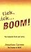 Tick Tick ... Boom: The Complete Book And Lyrics
