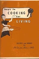 Keys to Cooking for Living B000R3CUDU Book Cover