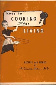 Paperback Keys to Cooking for Living Book