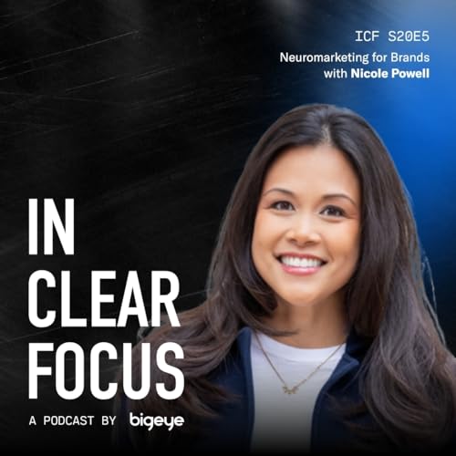 In Clear Focus: Neuromarketing for Brands with Nicole Powell Podcast Por arte de portada