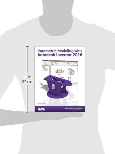 Parametric Modeling with Autodesk Inventor 2016