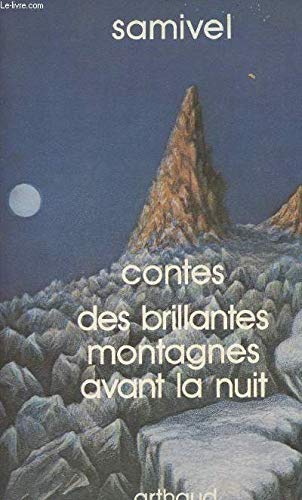 Contes des brillantes montagnes avant la nuit