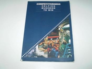 Paperback Competitiveness: Helping Business to Win (Cm.) Book