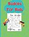 Sudoku For Kids: 200 Easy Sudoku for Kids 9x9 Large Size 8.5x11