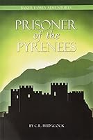Prisoner of the Pyrenees 1505260345 Book Cover