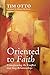 Oriented to Faith: Transforming the Conflict over Gay Relationships
