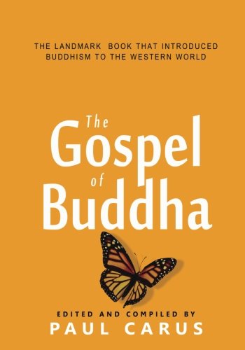 The Gospel Of Buddha 1463727682 Book Cover