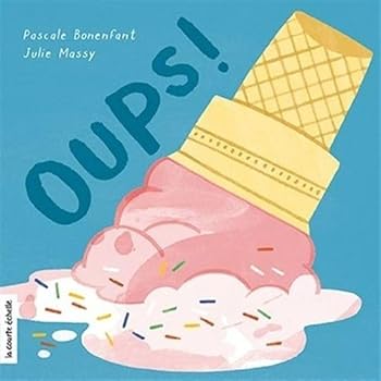 Board book OUPS ! [French] Book