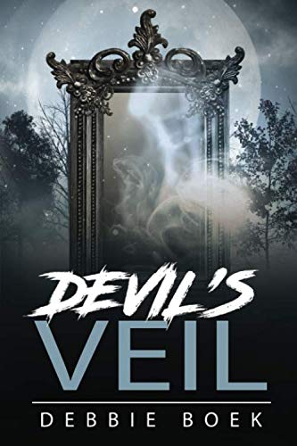 Devil's Veil: A supernatural thriller where the past refuses to stay buried. (The Devereaux Chronicles)