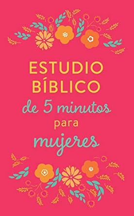 Estudio biblico de 5 minutos para mujeres. Autor: Barbour Staff