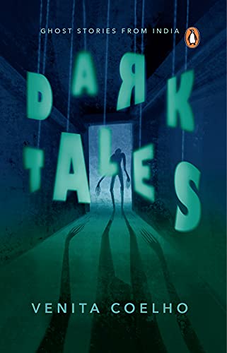 Cover of Dark Tales: Ghost Stories from India