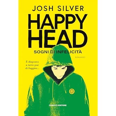Happyhead - Sogni di infelicit&agrave;