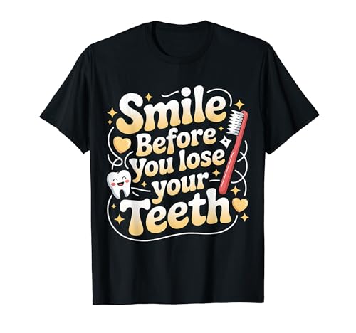 Smile Before You Lose Your Teeth ����҂̃W���[�N |- T�V���c