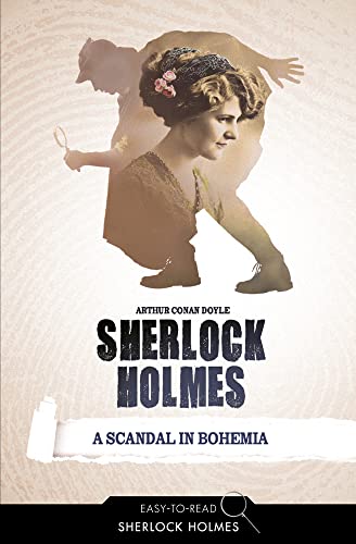 A Scandal In Bohemia (Easy To Read Sherlock Holmes)