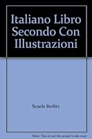 Italiano Libro Secondo Con Illustrazioni B000O8ZT7W Book Cover