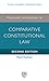 Advanced Introduction to Comparative Constitutional Law: Second Edition (Elgar Advanced Introductions series)