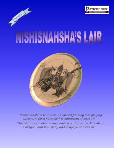 Nishisnahsha's Lair: Vengeance is Inevitable