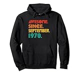 Photo Gallery awesome since september 1970 vintage 1970 men women birthday felpa con cappuccio Photo Gallery awesome since september 1970 vintage 1970 men women birthday felpa con cappuccio