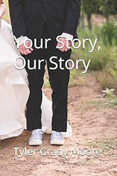 Paperback Your Story, Our Story: Intentionally Dating on Purpose Book