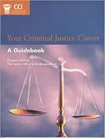 Your Criminal Justice Career: A guidebook 0536752737 Book Cover