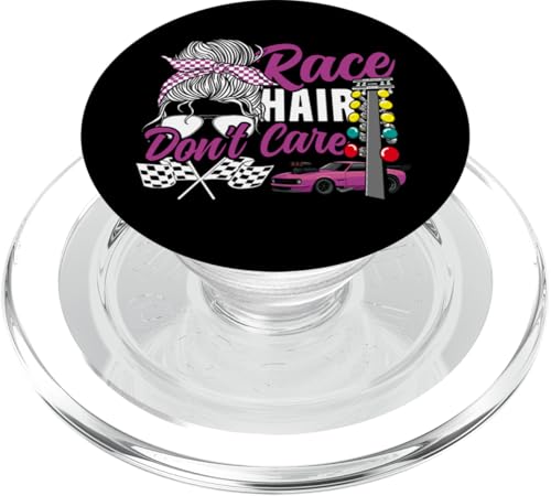 Drag Racing Race Car Girl Race Hair Don't Care PopSockets PopGrip for MagSafe