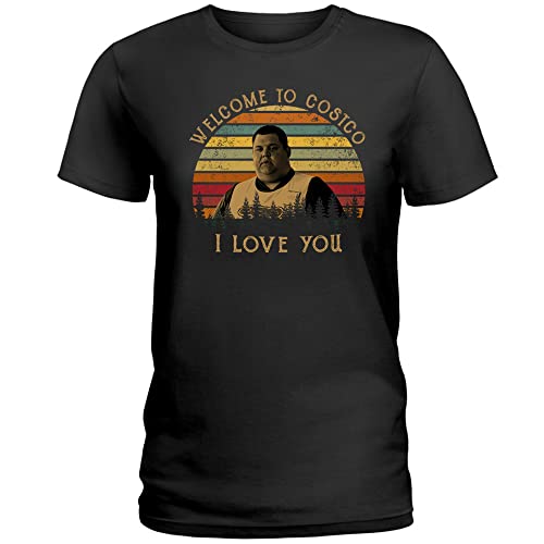 Women's Welcome to Costco I Love You Vintage Tshirt - Gift Idea Movie TV Shows Character's Quotes