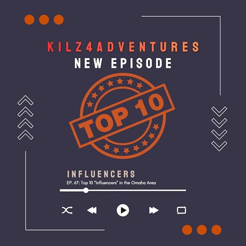 2025 Top 10 Influencers in the Omaha area! cover art
