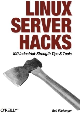 Linux Server Hacks: 100 Industrial-Strength Tips and Tools