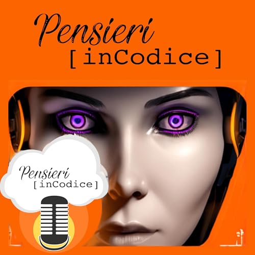 Perch&eacute; non possiamo fidarci dell'Intelligenza Artificiale: allucianzioni, sicofantia e menzogne copertina