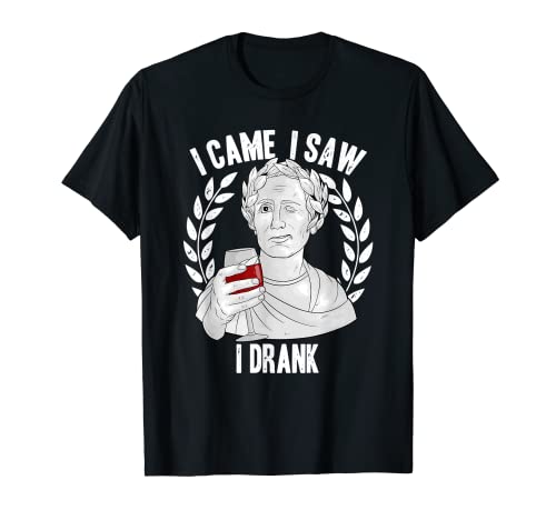 Funny Drinking I Came I Saw I Drank Red Wine Tasting Winery Camiseta