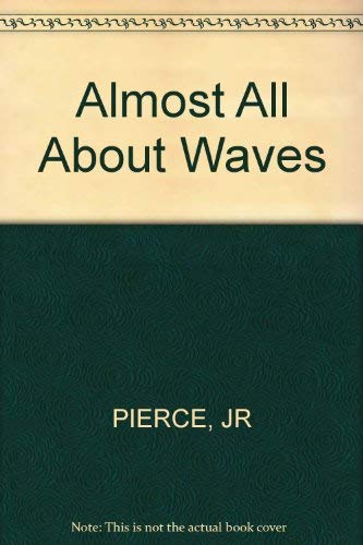 Almost All About Waves 026266027X Book Cover