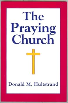 Paperback The Praying Church with Study Guide Book