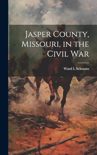 Jasper County, Missouri, in the Civil War