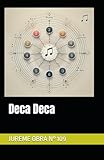 Deca Deca: JUREME OBRA N&deg; 109 (Spanish Edition)