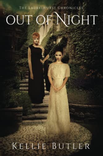 Out of Night (Laurelhurst Chronicles)