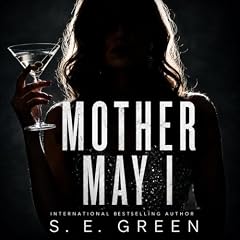 Mother May I Audiolibro Por S. E. Green arte de portada