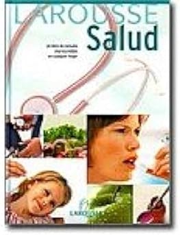 Larousse de la salud (Refer...