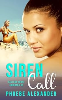Siren Call - Book #3 of the Eastern Shore Swingers