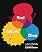 Red Yellow Blue