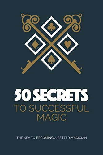 Secrets to Successful Magic animez vos soirées en devenant un meilleur magicien